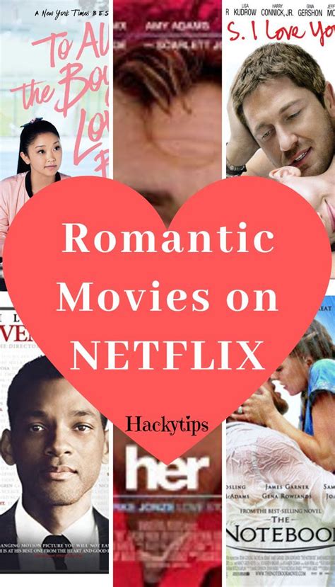 In the mood for a great romance movie? Romantic movies on Netflix | Best romantic movies ...