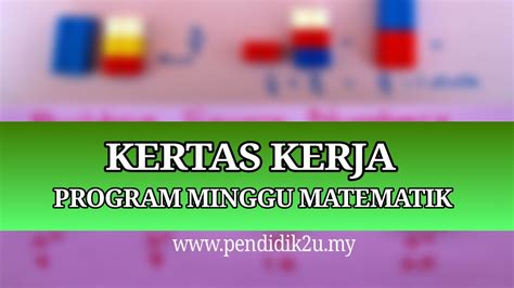 Use the download button below or simple online reader. Kertas Kerja Minggu Matematik - Pendidik2u
