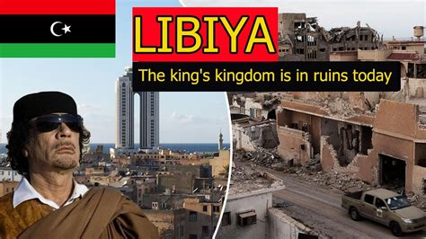 Libya Country History Of Libya Tripoli City Libya Libya Documentary