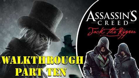 Assassin S Creed Syndicate Jack The Ripper DLC 100 Walkthrough