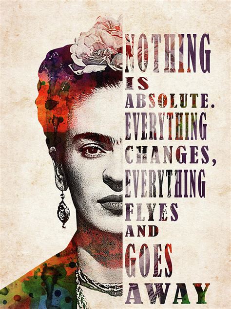 Frida Kahlo Portrait With Quote Digital Art By Mihaela Pater Pixels