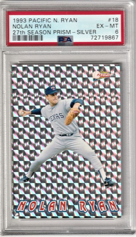 1993 Pacific Nolan Ryan 27th Season Prism Silver PSA 6 – United Empire