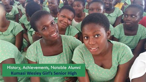 Kumasi Wesley Girls Senior High K Wey Gey Hey History Achievements