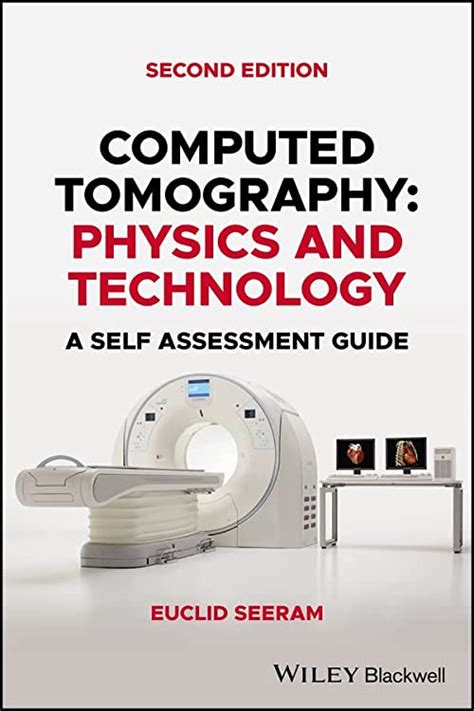 Pdf Computed Tomography Physics And Technology A Self Assessment