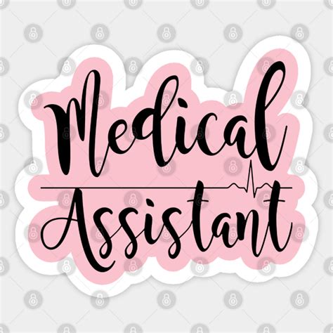 Sweet Medical Assistant Medical Assistant Sticker Teepublic