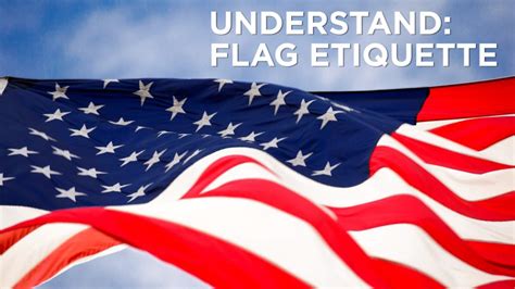 Understand Proper American Flag Etiquette