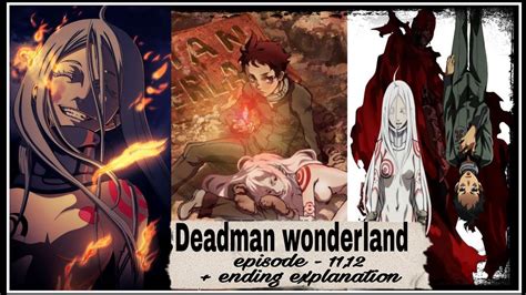 Deadman Wonderland Ending Explained Final Part Youtube