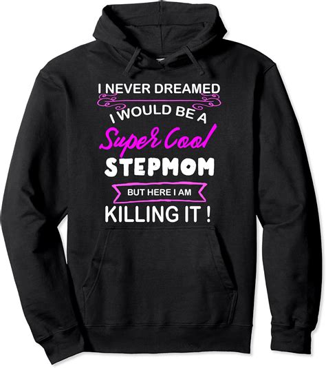 Super Cool Stepmom Funny Stepmother Hoodie Clothing Shoes And Jewelry