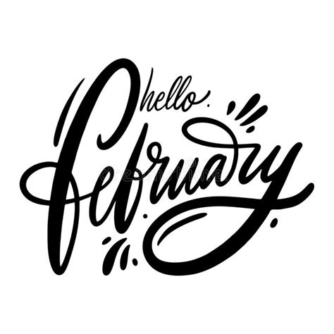 Hello February Hand Drawn Vector Lettering Phrase Black Ink Stock