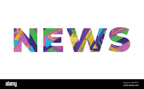 The Word News Concept Written In Colorful Retro Shapes And Colors
