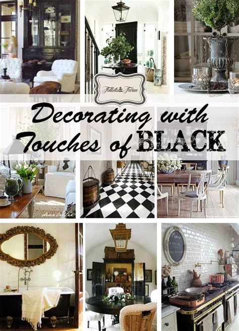 Decorating With Touches Of Black Decor Black Decor Home Decor Furniture