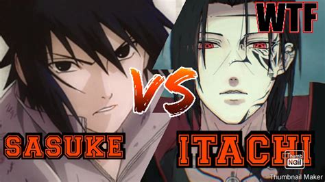Itachi Vs Sasuke Youtube