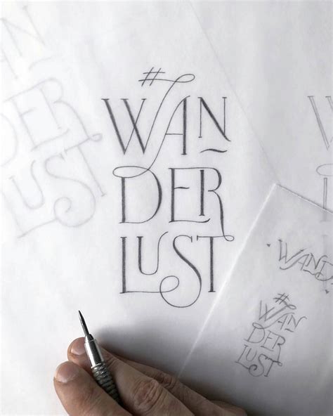 Wanderlust Hand Lettering Types Of Lettering Lettering Design