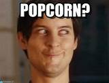 Images of Popcorn Meme
