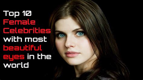 So this is really a list from the top ten loveliest celebrities in america. Top 10 Female Celebrities with most beautiful eyes in the ...