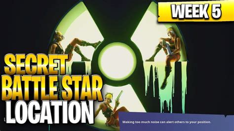 Week 5 Secret Battle Star Location Guide Fortnite Find The Secret