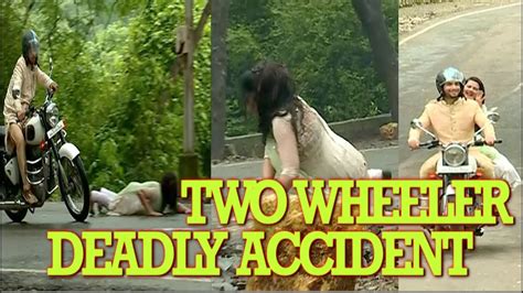 DEADLY ACCIDENT II IN KASAM II TV SHOW ON LOCATION YouTube