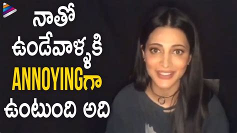 Shruti Haasan About Her Weird Behavior Shruti Haasan Live Chat With Fans Telugu Filmnagar