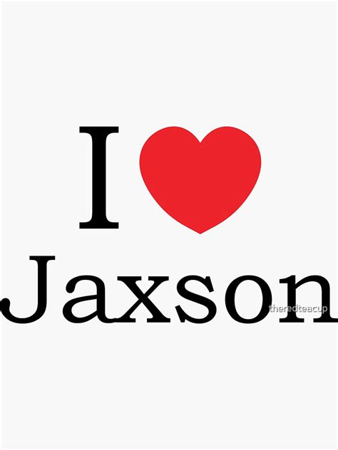 I Love Jaxson With Simple Love Heart Sticker By Theredteacup