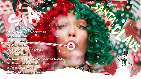 Sia Everyday Is Christmas Full Album 🎄 Sia Christmas Songs Playlist 🎁 Sia Christmas Album