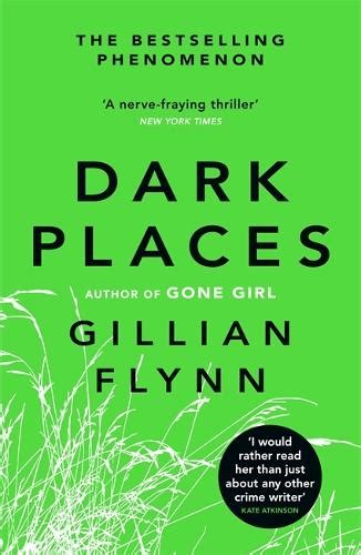 Dark Places By Gillian Flynn Waterstones
