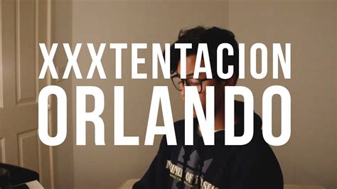 Xxxtentacion Orlando Cover Youtube