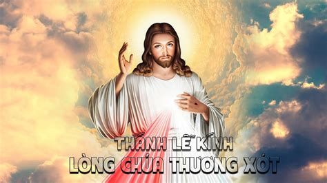 Đại Lễ Kính Lòng Chúa Thương Xót Chúa Nhật Ii Phục Sinh Ngày 1904