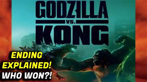 Godzilla Vs Kong Ending Explained Who Wins And Whats Next For The