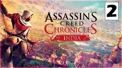 Assassin s Creed Chronicles India Parte 2 Español Walkthrough Let