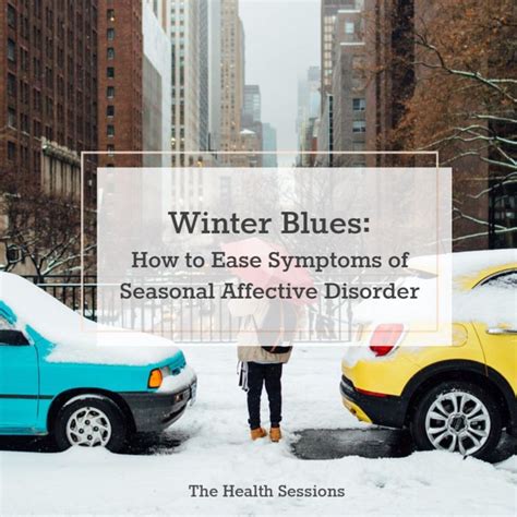 Seasonal Affective Disorder 7 Self Help Tips To Beat The Winter Blues