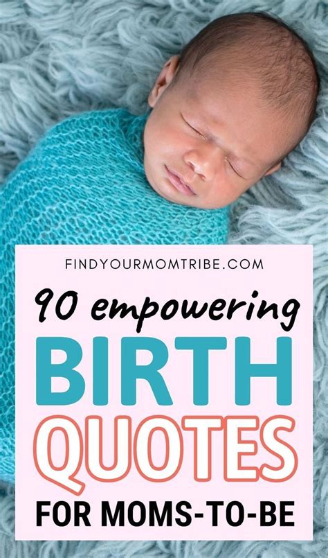 110 Empowering Birth Quotes Words Of Encouragement For Moms To Be Artofit