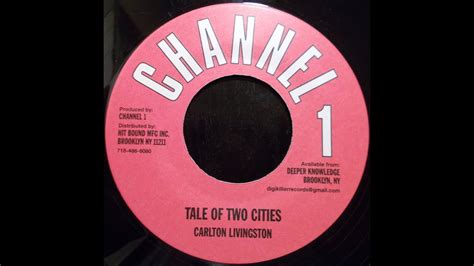 Carlton Livingston Tale Of Two Cities Dub Youtube
