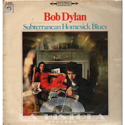Bob Dylan Subterranean Homesick Blues La Pistola