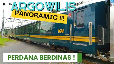 Kereta Argowilis Panoramic Perdana Berdinas Dari Bandung Ke Surabaya Youtube