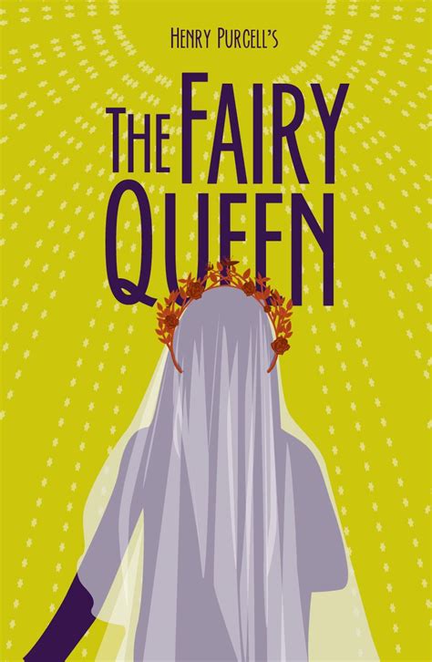 Opera Poster Design For Henry Purcells The Fairy Queen Designed By