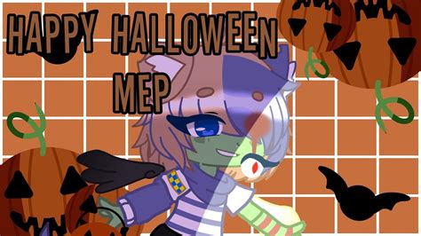 Happy Halloween Mep Halloween Special Read Desc Youtube