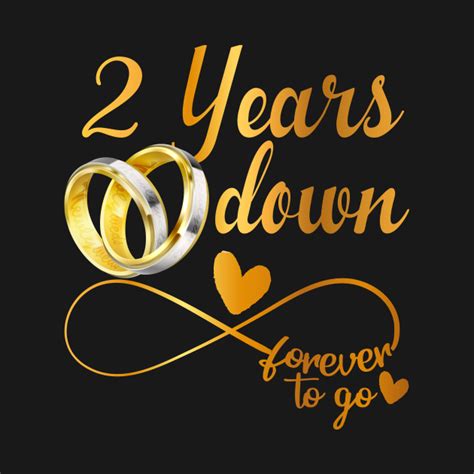 2nd Wedding Anniversary T Shirt 2 Years Down Forever To Go Funny
