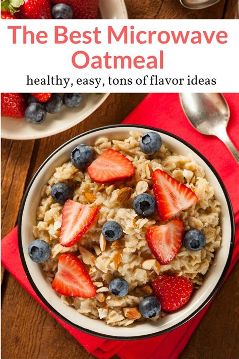 Carefully remove the jar of scrambled eggs from the microwave and enjoy! The Best Microwave Oatmeal | Recipe | Microwave oatmeal ...