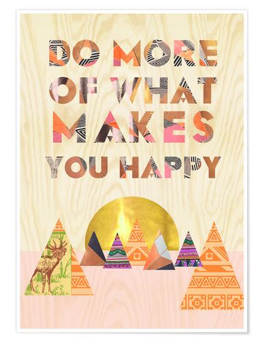 ‘do More Of What Makes You Happy By Greennest As A Print Or Poster