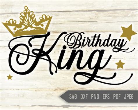 Birthday King Svg Birthday Boy Svg Birthday Crown Svg Black Etsy