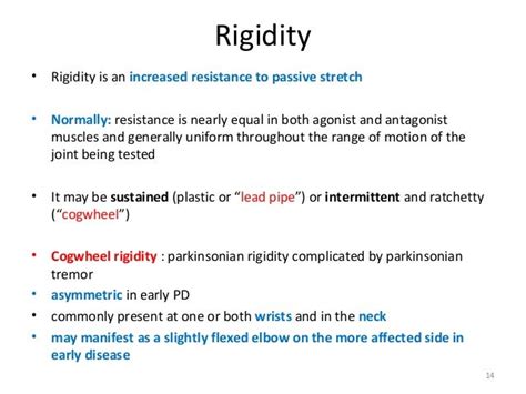What Is Cogwheel Rigidity It May Also Be Smoothly Rigid In Which