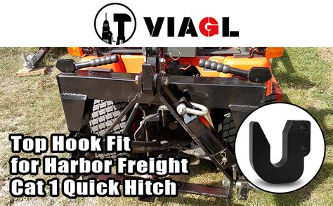 Viagl Cat 1 Quick Hitch Top Hook Fit For Harbor Freight