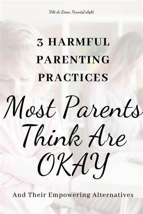 3 Harmful Parenting Practices And Their Positive And Peaceful