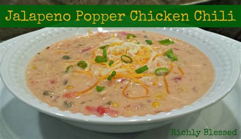 Jalapeno Popper Chicken Chili A Perfect Soup For Fall Delicious