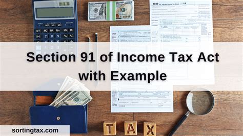 Section 91 Of Income Tax Act With Example Sorting Tax