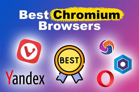 15 Best Chromium Browsers 2023 Ranked And Reviewed Alvaro Trigos Blog