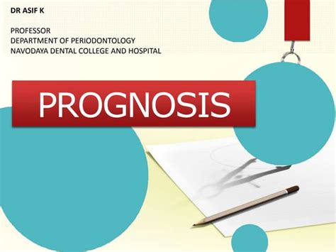 Dental Prognosis Factors And Determination Ppt