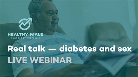 Real Talk — Diabetes And Sex Healthy Male Mens Health Week 2020 Youtube