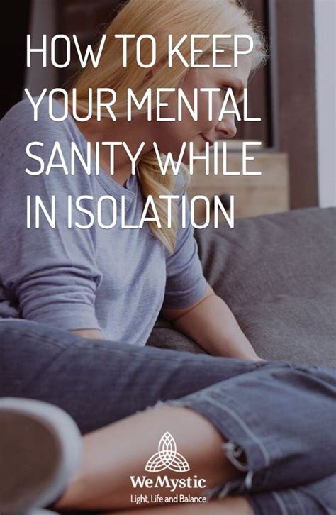 How To Keep Your Mental Sanity While In Isolation Wemystic Self