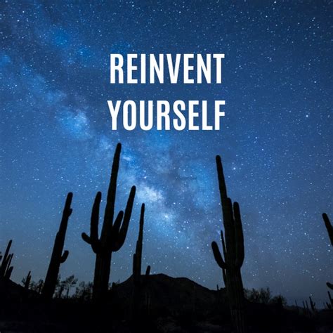 Reinvent Yourself Youtube